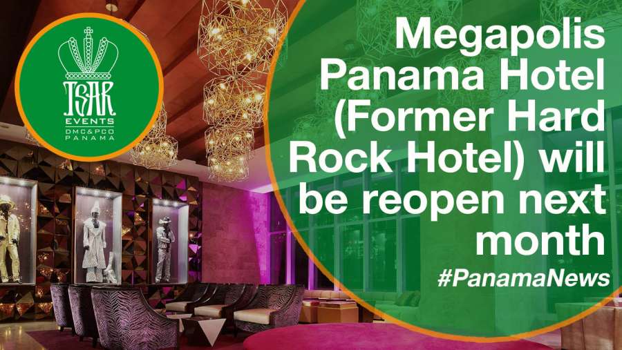 Megapolis Panama Hotel (Former Hard Rock Hotel) will be reopen next month 